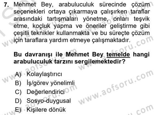 Çatışma ve Stres Yönetimi 1 Dersi 2025 - 2026 Yılı (Final) Dönem Sonu Sınav Soruları 7. Soru
