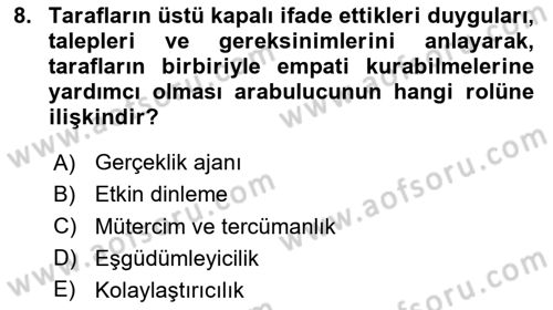 Çatışma ve Stres Yönetimi 1 Dersi 2025 - 2026 Yılı (Final) Dönem Sonu Sınav Soruları 8. Soru