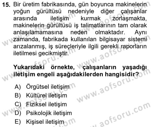 Çatışma ve Stres Yönetimi 1 Dersi 2025 - 2026 Yılı Yaz Okulu Sınav Soruları 15. Soru