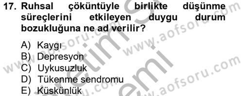 Çatışma ve Stres Yönetimi 2 Dersi 2012 - 2013 Yılı (Vize) Ara Sınav Soruları 17. Soru