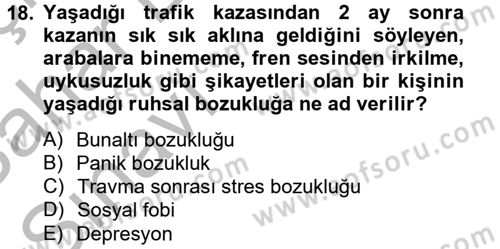 Çatışma ve Stres Yönetimi 2 Dersi 2012 - 2013 Yılı (Vize) Ara Sınav Soruları 18. Soru