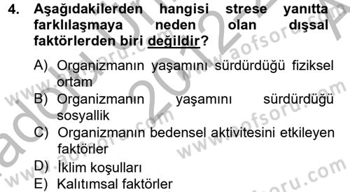 Çatışma ve Stres Yönetimi 2 Dersi 2012 - 2013 Yılı (Vize) Ara Sınav Soruları 4. Soru