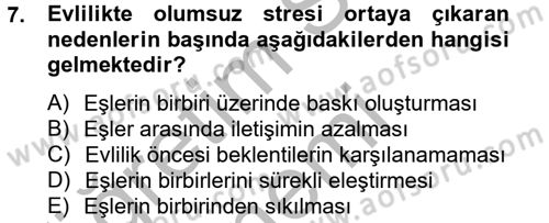 Çatışma ve Stres Yönetimi 2 Dersi 2012 - 2013 Yılı (Vize) Ara Sınav Soruları 7. Soru