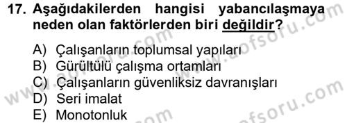 Çatışma ve Stres Yönetimi 2 Dersi 2012 - 2013 Yılı (Final) Dönem Sonu Sınav Soruları 17. Soru