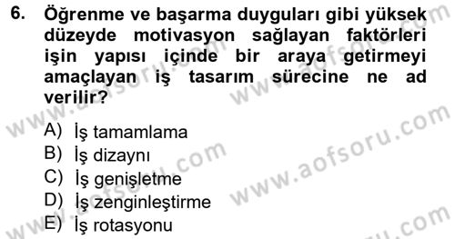 Çatışma ve Stres Yönetimi 2 Dersi 2012 - 2013 Yılı (Final) Dönem Sonu Sınav Soruları 6. Soru