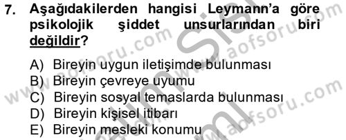 Çatışma ve Stres Yönetimi 2 Dersi 2014 - 2015 Yılı (Vize) Ara Sınav Soruları 7. Soru