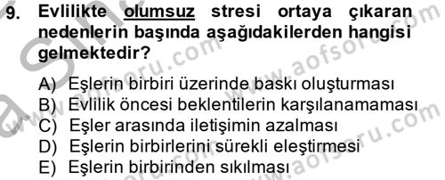Çatışma ve Stres Yönetimi 2 Dersi 2014 - 2015 Yılı (Vize) Ara Sınav Soruları 9. Soru
