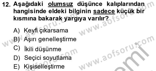 Çatışma ve Stres Yönetimi 2 Dersi 2014 - 2015 Yılı (Final) Dönem Sonu Sınavı 12. Soru