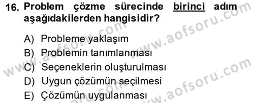 Çatışma ve Stres Yönetimi 2 Dersi 2014 - 2015 Yılı (Final) Dönem Sonu Sınavı 16. Soru