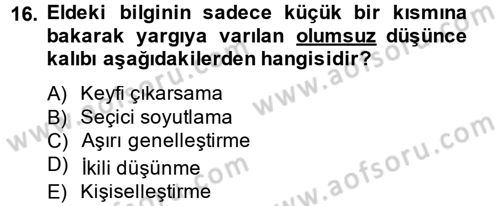 Çatışma ve Stres Yönetimi 2 Dersi 2014 - 2015 Yılı Tek Ders Sınav Soruları 16. Soru