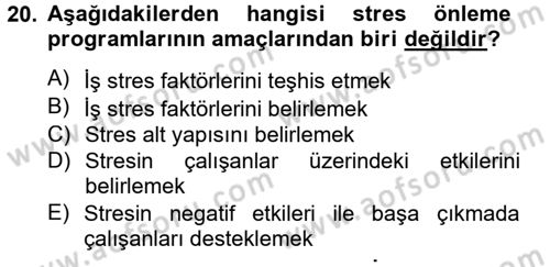 Çatışma ve Stres Yönetimi 2 Dersi 2014 - 2015 Yılı Tek Ders Sınav Soruları 20. Soru