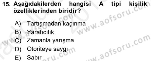 Çatışma ve Stres Yönetimi 2 Dersi 2015 - 2016 Yılı (Vize) Ara Sınav Soruları 15. Soru