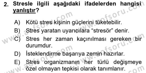 Çatışma ve Stres Yönetimi 2 Dersi 2015 - 2016 Yılı (Vize) Ara Sınav Soruları 2. Soru