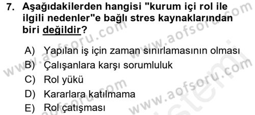 Çatışma ve Stres Yönetimi 2 Dersi 2015 - 2016 Yılı (Vize) Ara Sınav Soruları 7. Soru