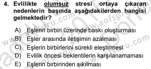 Çatışma ve Stres Yönetimi 2 Dersi 2015 - 2016 Yılı (Final) Dönem Sonu Sınav Soruları 4. Soru