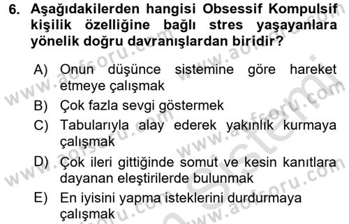 Çatışma ve Stres Yönetimi 2 Dersi 2015 - 2016 Yılı (Final) Dönem Sonu Sınav Soruları 6. Soru