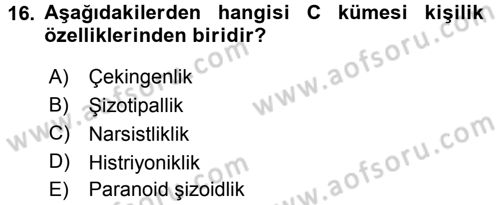 Çatışma ve Stres Yönetimi 2 Dersi 2015 - 2016 Yılı Tek Ders Sınavı 16. Soru