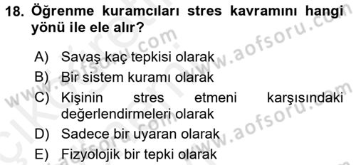 Çatışma ve Stres Yönetimi 2 Dersi 2015 - 2016 Yılı Tek Ders Sınavı 18. Soru