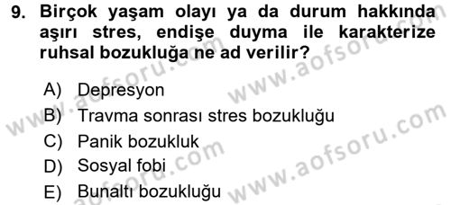 Çatışma ve Stres Yönetimi 2 Dersi 2015 - 2016 Yılı Tek Ders Sınavı 9. Soru