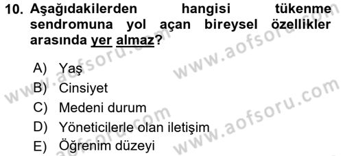 Çatışma ve Stres Yönetimi 2 Dersi 2016 - 2017 Yılı 3 Ders Sınavı 10. Soru