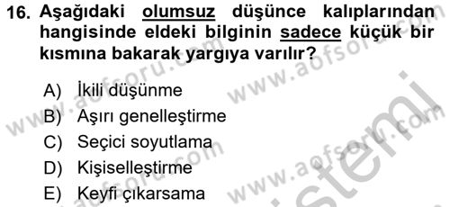 Çatışma ve Stres Yönetimi 2 Dersi 2016 - 2017 Yılı 3 Ders Sınavı 16. Soru