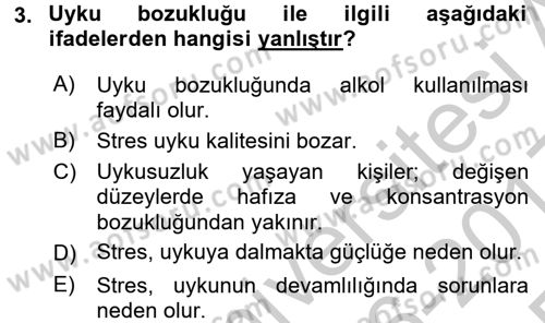 Çatışma ve Stres Yönetimi 2 Dersi 2016 - 2017 Yılı 3 Ders Sınavı 3. Soru