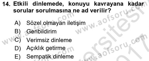 Çatışma ve Stres Yönetimi 2 Dersi 2016 - 2017 Yılı (Final) Dönem Sonu Sınavı 14. Soru