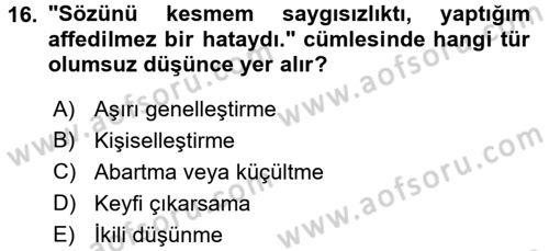 Çatışma ve Stres Yönetimi 2 Dersi 2017 - 2018 Yılı 3 Ders Sınav Soruları 16. Soru