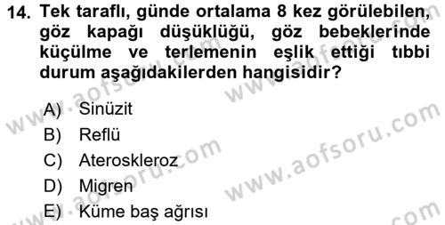 Çatışma ve Stres Yönetimi 2 Dersi 2017 - 2018 Yılı (Vize) Ara Sınav Soruları 14. Soru