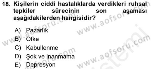 Çatışma ve Stres Yönetimi 2 Dersi 2017 - 2018 Yılı (Vize) Ara Sınav Soruları 18. Soru