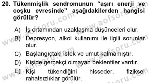 Çatışma ve Stres Yönetimi 2 Dersi 2017 - 2018 Yılı (Vize) Ara Sınav Soruları 20. Soru