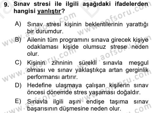 Çatışma ve Stres Yönetimi 2 Dersi 2017 - 2018 Yılı (Vize) Ara Sınav Soruları 9. Soru