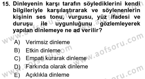 Çatışma ve Stres Yönetimi 2 Dersi 2017 - 2018 Yılı (Final) Dönem Sonu Sınav Soruları 15. Soru