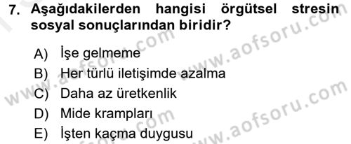 Çatışma ve Stres Yönetimi 2 Dersi 2017 - 2018 Yılı (Final) Dönem Sonu Sınav Soruları 7. Soru