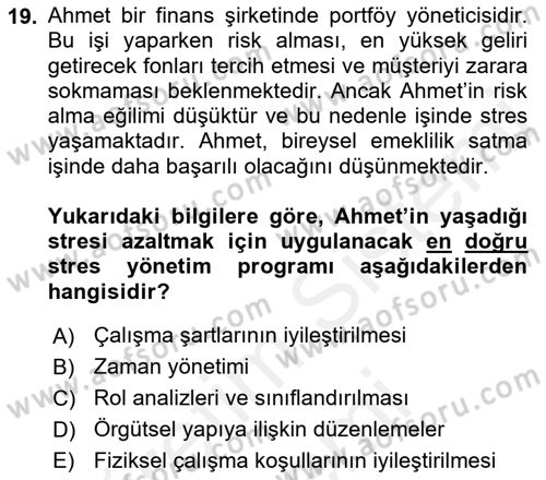 Çatışma ve Stres Yönetimi 2 Dersi 2018 - 2019 Yılı (Final) Dönem Sonu Sınav Soruları 19. Soru