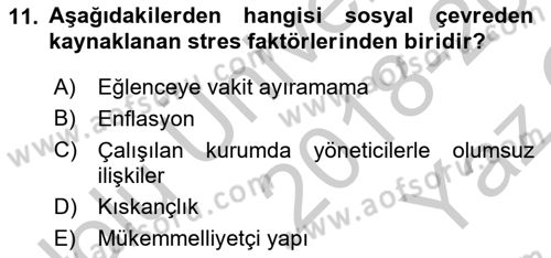 Çatışma ve Stres Yönetimi 2 Dersi 2018 - 2019 Yılı Yaz Okulu Sınav Soruları 11. Soru