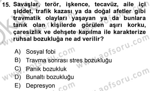 Çatışma ve Stres Yönetimi 2 Dersi 2018 - 2019 Yılı Yaz Okulu Sınav Soruları 15. Soru