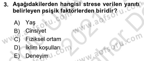 Çatışma ve Stres Yönetimi 2 Dersi 2021 - 2022 Yılı (Vize) Ara Sınav Soruları 3. Soru