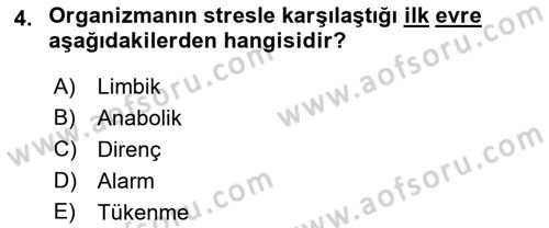 Çatışma ve Stres Yönetimi 2 Dersi 2021 - 2022 Yılı (Vize) Ara Sınav Soruları 4. Soru