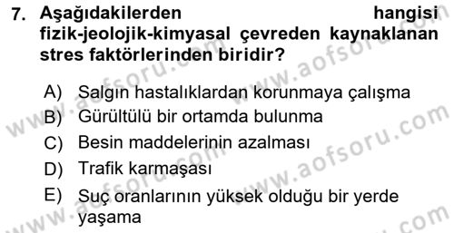 Çatışma ve Stres Yönetimi 2 Dersi 2021 - 2022 Yılı (Vize) Ara Sınav Soruları 7. Soru