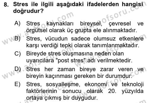 Çatışma ve Stres Yönetimi 2 Dersi 2021 - 2022 Yılı (Vize) Ara Sınav Soruları 8. Soru