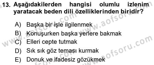 Çatışma ve Stres Yönetimi 2 Dersi 2021 - 2022 Yılı (Final) Dönem Sonu Sınav Soruları 13. Soru