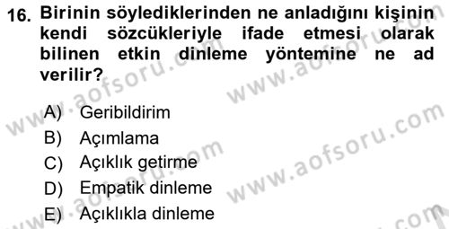 Çatışma ve Stres Yönetimi 2 Dersi 2021 - 2022 Yılı (Final) Dönem Sonu Sınav Soruları 16. Soru