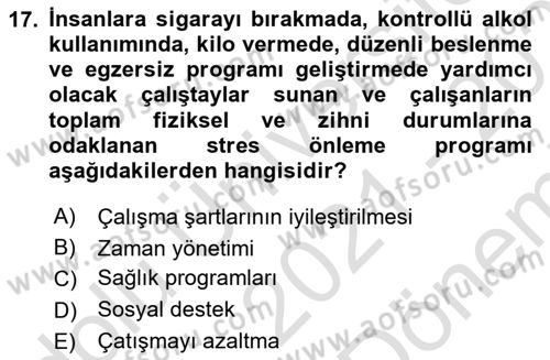 Çatışma ve Stres Yönetimi 2 Dersi 2021 - 2022 Yılı (Final) Dönem Sonu Sınav Soruları 17. Soru