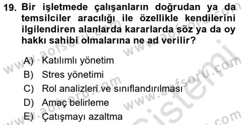 Çatışma ve Stres Yönetimi 2 Dersi 2021 - 2022 Yılı (Final) Dönem Sonu Sınav Soruları 19. Soru