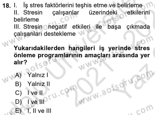 Çatışma ve Stres Yönetimi 2 Dersi 2021 - 2022 Yılı Yaz Okulu Sınav Soruları 18. Soru