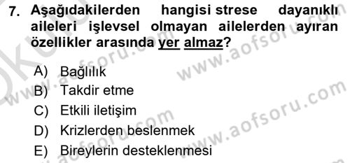 Çatışma ve Stres Yönetimi 2 Dersi 2021 - 2022 Yılı Yaz Okulu Sınav Soruları 7. Soru