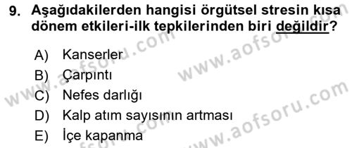 Çatışma ve Stres Yönetimi 2 Dersi 2021 - 2022 Yılı Yaz Okulu Sınav Soruları 9. Soru