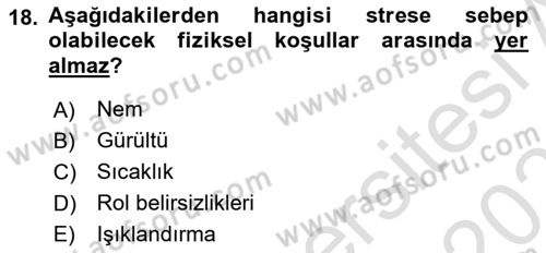 Çatışma ve Stres Yönetimi 2 Dersi 2022 - 2023 Yılı Yaz Okulu Sınav Soruları 18. Soru