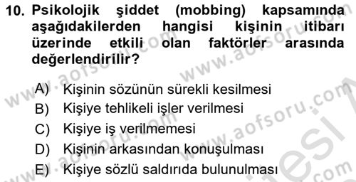 Çatışma ve Stres Yönetimi 2 Dersi 2023 - 2024 Yılı (Vize) Ara Sınav Soruları 10. Soru